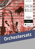 Salsa Bells für flexibles Ensemble Partitur und Stimmen Salsa Bells für flexibles Ensemble Partitur und Stimmen
