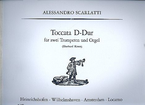 Toccata D-Dur für 2 Trompeten und Orgel Toccata D-Dur für 2 Trompeten und Orgel