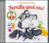 Familie sind wir CD