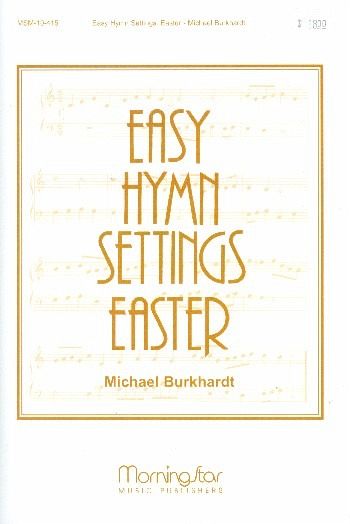 Easy Hymn Settings - Easter for organ Easy Hymn Settings - Easter for organ