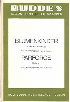 Cover Blumenkinder und Parforce: für Salonorchester