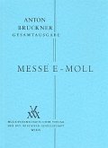 Messe e-Moll 2. Fassung 1882 für Chor und Bläser Studienpartitur Messe e-Moll 2. Fassung 1882 für Chor und Bläser Studienpartitur