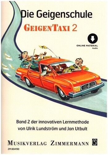 Die Geigenschule. Geigentaxi. Band 2. Violine. Ausgabe mit Online-Audiodatei. Die Geigenschule. Geigentaxi. Band 2. Violine. Ausgabe mit Online-Audiodatei.