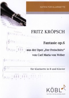 Cover Fantasie über Themen aus der Oper Der Freischütz von Weber op.6 für Klarinette und Klavier