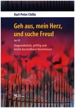 Cover Geh aus, mein Herz, und suche Freud op.42 für Orgel