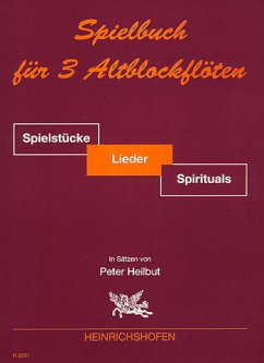 Cover Spielbuch für 3 Altblockflöten Spielstücke, Lieder, Spirituals