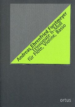 Sonate h-Moll für Flöte, Violine und Basso (Violoncello) Partitur und Stimmen