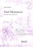5 Miniaturen für Violoncello und Oboe 2 Spielpartituren 5 Miniaturen für Violoncello und Oboe 2 Spielpartituren
