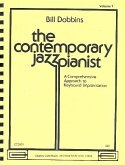 The Contemporary Jazz Pianist vol.1 Comprehensive Approach to Keyboard Improvisation The Contemporary Jazz Pianist vol.1 Comprehensive Approach to Keyboard Improvisation