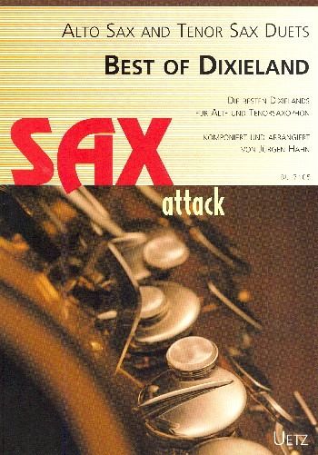 Best of Dixieland: für 2 Saxophone (AT) Partitur und Stimmen Best of Dixieland: für 2 Saxophone (AT) Partitur und Stimmen