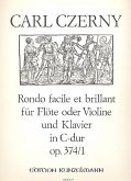 Rondo facile et brillant op.347,1 für Flöte (Violine) und Klavier Rondo facile et brillant op.347,1 für Flöte (Violine) und Klavier