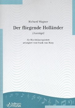 Cover Der fliegende Holländer (Auszüge) für 2 Trompeten, Horn, Posaune und Tuba Partitur und Stimmen