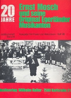 Cover 20 Jahre Ernst Mosch und seine Original Egerländer Musikanten Band 8 für Klavier (Akkordeon)