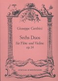 6 Duos op.14 für Flöte und Violine Stimmen 6 Duos op.14 für Flöte und Violine Stimmen