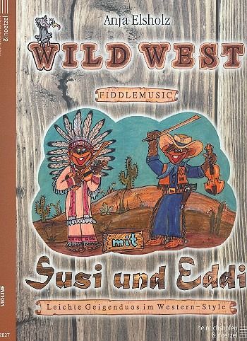 Wild West Fiddelmusic Wild West Fiddelmusic