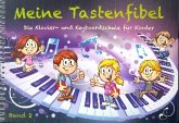 Meine Tastenfibel Band 2 (+CD) für Klavier (Keyboard) Meine Tastenfibel Band 2 (+CD) für Klavier (Keyboard)