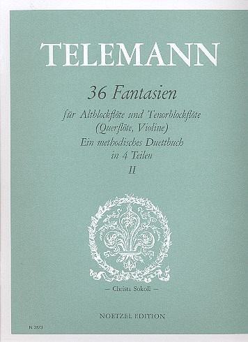 36 Fantasien Band 2 (Nr.9-18) für Altblockflöte und Tenorblockflöte (Flöte, Violine), Spielpartitur 36 Fantasien Band 2 (Nr.9-18) für Altblockflöte und Tenorblockflöte (Flöte, Violine), Spielpartitur
