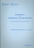 Symphony for trombone (or violoncello) and orchestra for trombone (or violoncello) and piano Symphony for trombone (or violoncello) and orchestra for trombone (or violoncello) and piano