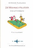 24 Weihnachtslieder (+CD) für 2 Hörner in F Spielpartitur