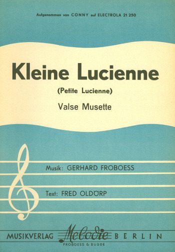 Kleine Lucienne: Einzelausgabe Gesang und Klavier Kleine Lucienne: Einzelausgabe Gesang und Klavier