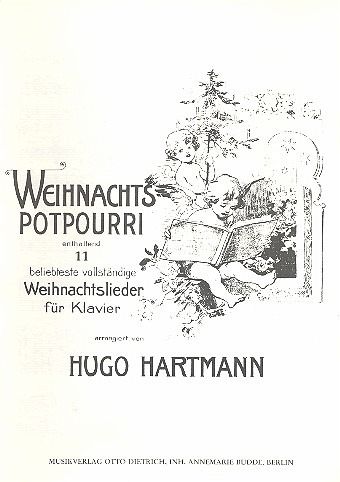 Weihnachtspotpourri 11 Weihnachtslieder für Klavier