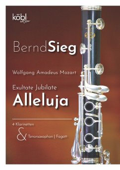 Cover Alleluia aus Exultate jubilate KV165 für 4 Klarinetten und Tenorsaxophon (Fagott) Partitur und Stimmen