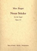 9 Stücke op.129 für Orgel 9 Stücke op.129 für Orgel