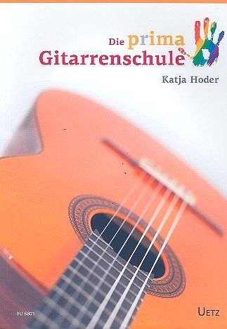 Die prima Gitarrenschule Die prima Gitarrenschule