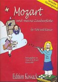 Mozart und meine Zauberflöte für Flöte (Sopran-/Altblockflöte) und Klavier Mozart und meine Zauberflöte für Flöte (Sopran-/Altblockflöte) und Klavier