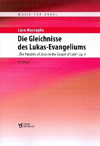 Die Gleichnisse des Lukas-Evangeliums für Orgel