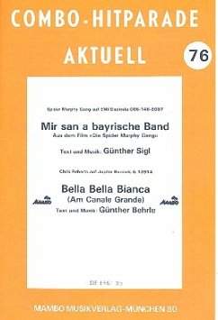 Cover Mir san a bayrische Band und Bella Bella Bianca: für Salonorchester