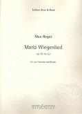 Mariä Wiegenlied op.76,52 für 2 Soprane und Klavier Schlichte Weisen Mariä Wiegenlied op.76,52 für 2 Soprane und Klavier Schlichte Weisen