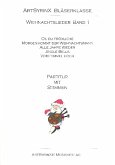 Weihnachtslieder Band 1 für Blasorchester (Bläserklasse) Partitur und Stimmen Weihnachtslieder Band 1 für Blasorchester (Bläserklasse) Partitur und Stimmen