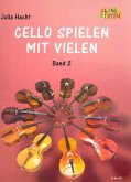 Cello spielen mit vielen Band 2 für 3-4 Violoncelli Partitur und Stimmen