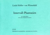 Intervall-Fantasien für Altblockflöte oder andere Melodieinstrumente Intervall-Fantasien für Altblockflöte oder andere Melodieinstrumente