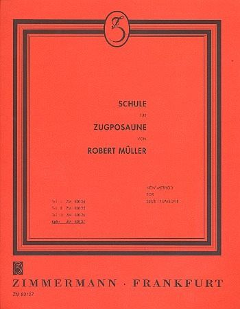 Schule für Zugposaune (3 Bände in 1) Schule für Zugposaune (3 Bände in 1)