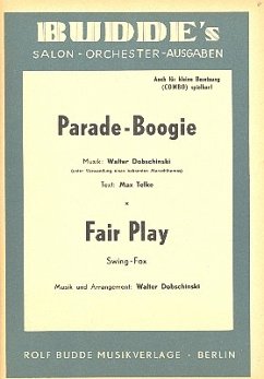 Parade-Boogie und Fair play: für Salonorchester