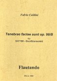 Tenebrae factae sunt op.98b für 6 Blockflöten (SATTBB) Partitur und Stimmen