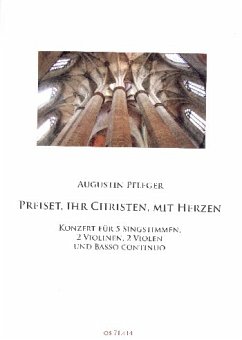 Cover Preiset ihr Christen mit Herzen für 5 Stimmen, 2 Violinen, 2 Violen und Bc Partitur