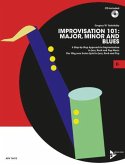 Improvisation 101: Major, Minor and Blues. Eb-Instrumente Improvisation 101: Major, Minor and Blues. Eb-Instrumente