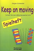 Keep on Moving - Spielheft Band 3 für Akkordeon