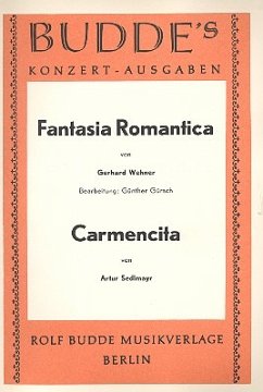 Cover Fantasia romantica und Carmencita: für Salonorchester
