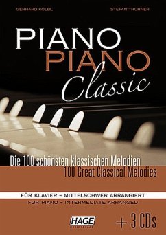 Piano Piano Classic, mittelschwer arrangiert, mit 3 Audio-CDs Piano Piano Classic, mittelschwer arrangiert, mit 3 Audio-CDs