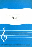 Geil: Einzelausgabe Gesang und Klavier Geil: Einzelausgabe Gesang und Klavier