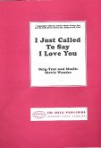 I just called to say I love you: Einzelausgabe Gesang und Klavier