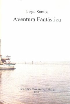 Aventura fantástica für Orchester Partitur