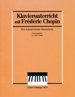 Eine Auswahl leichter Klavierstücke Klavierunterricht mit Frederic Chopin