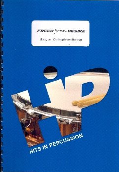 Freed from Desire für Percussion-Ensemble (6-8 Spieler) Partitur und Stimmen