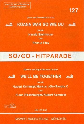Kona war so wie du + We'll be together: für Salon-Orchester