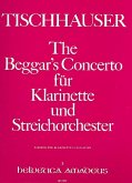 The Beggar's Concerto für Klarinette und Streichorchester Klavierauszug The Beggar's Concerto für Klarinette und Streichorchester Klavierauszug